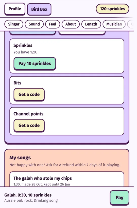Paying for a song: Pay 10 sprinkles, or Get a code for bits or for channel points.